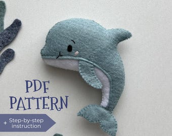 Felt Dolphin PDF Pattern. Ocean animals Sewing PDF pattern plus Step-by-step tutorials. DIY felt toys