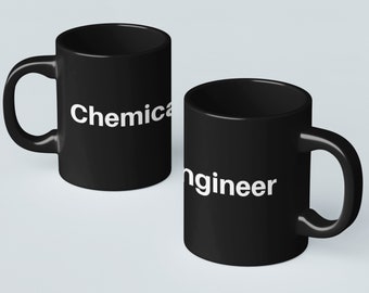 Chemical Engineer 11oz Black Mug. Minimalist Design.