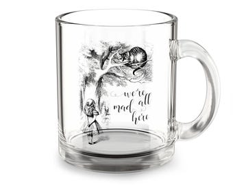 Alice in Wonderland Glass Mug | Cheshire Cat | Tea Lovers | Vintage Wonderland Mug | Unique Gift | Collectors Item | We're All Mad Here
