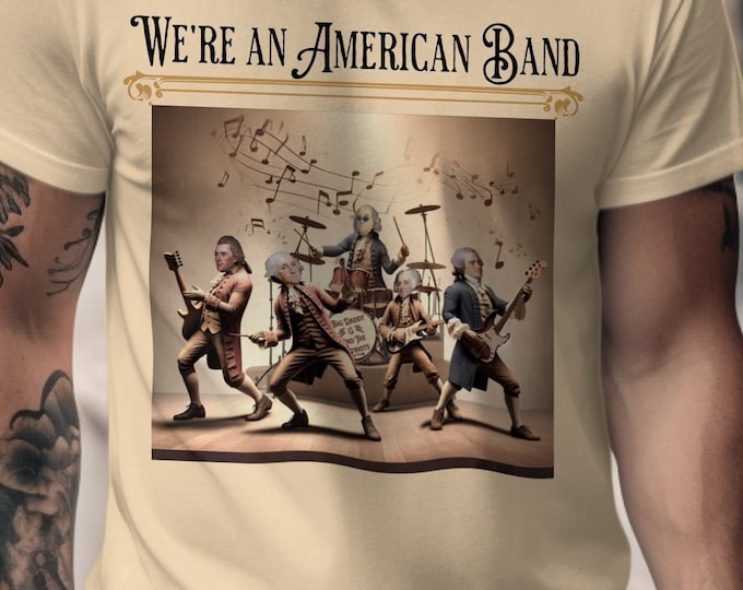 Featured listing image: We're An American Band T-Shirt, Retro Music Band Tee, Classic Rock Band Shirt, Vintage Style Music Lovers, Funny Concert Tee