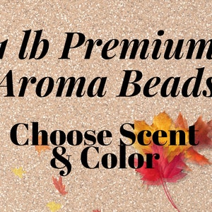 1 lb Premium Scented Cured Aroma Beads for Air Fresheners, Car Freshies, cookie cutter air freshener supplies, sachet bags Wholesale