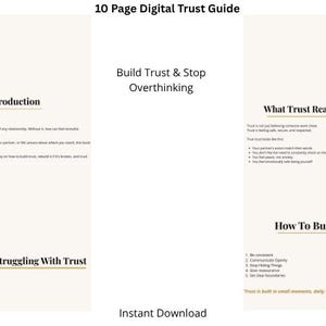May include: A digital guide titled "10 Page Digital Trust Guide" with the text "Build Trust & Stop Overthinking." The guide includes sections on introduction, signs of trust struggles, and how to build trust. The words "Instant Download" are also visible.