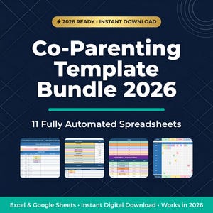 Puede incluir: Imagen de producto digital con fondo azul oscuro. El texto dice "Co-Parenting Template Bundle 2026" y "11 Fully Automated Spreadsheets". La imagen también incluye el texto "2026 Ready - Instant Download" y "Excel & Google Sheets - Instant Digital Download - Works in 2026."
