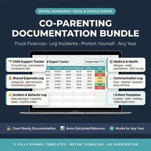 May include: A digital download graphic with the text "CO-PARENTING DOCUMENTATION BUNDLE." The image shows a laptop displaying spreadsheets for tracking finances, incidents, and medical information. Includes templates for child support, shared expenses, and incident logs.