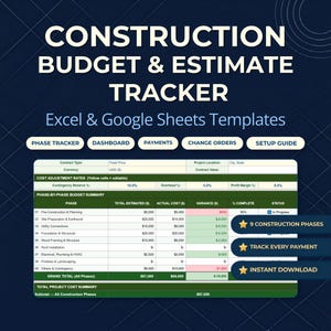 May include: A construction budget and estimate tracker template for Excel and Google Sheets. The design features a dark blue background with white text, including "Construction Budget & Estimate Tracker." The spreadsheet includes sections for phase tracking, dashboard, payments, and change orders.