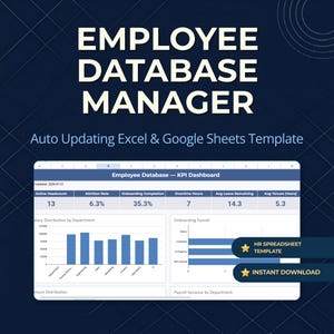 May include: An Employee Database Manager template for Excel and Google Sheets featuring a KPI dashboard with charts for salary distribution and onboarding funnels, displaying metrics like headcount, attrition rate, and tenure on a dark blue background.