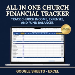 May include: A laptop screen displaying a digital church financial tracker spreadsheet with columns for income, expenses, and fund balances. The text reads ALL IN ONE CHURCH FINANCIAL TRACKER, TRACK CHURCH INCOME, EXPENSES, AND FUND BALANCES, and INSTANT DOWNLOAD.
