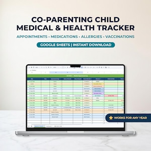 Könnte beinhalten: Ein Laptop zeigt eine Tabelle mit dem Titel "CO-PARENTING CHILD MEDICAL & HEALTH TRACKER". Die Tabelle enthält Abschnitte für Termine, Medikamente, Allergien und Impfungen. Der Text "GOOGLE SHEETS | INSTANT DOWNLOAD" und "WORKS FOR ANY YEAR" ist ebenfalls sichtbar.