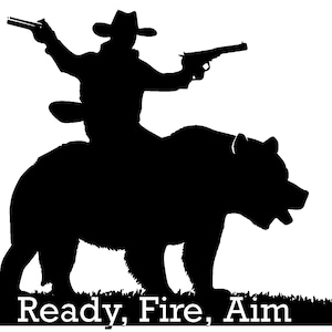 File digitale SVG / Cowboy Holding Guns Riding a Grizzly Bear / Ready, Fire, Aim