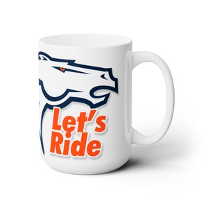 Denver Broncos Lets Reiten Keramikbecher 15 Unzen