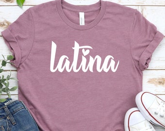 Latina Shirt, Latina Woman Shirt, Latina Girl Shirt, Cool Latina Shirt, Cute Latina Shirt, Latina AF Shirt, Latina Feminist Tee, Latina Tee
