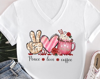 Peace Love Coffee Shirt, Coffee Lover T-Shirt, Valentines Coffee Tee, Gift for Mom, Peaceful Coffee T-Shirt, Valentine Gift Shirt