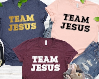 Team Jesus Shirt, Christian Shirts, Christian Gifts, Jesus T-shirt, Bible Verse Shirt, Faith Tshirt, Team Jesus Tee, Religious Group Shirt