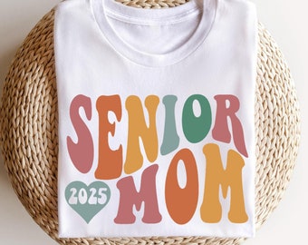 Senior Mom 2025 Shirt, Senior Mom Gift Tee, Class Of 2025 T Shirt, Graduation Gift Shirt, Gift For Mom, Mom Gifts, Back To School Shirt