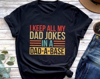 Funny Fathers Day Tshirt, Dad Jokes T-Shirt, Gift For Dad, Funny Dad T Shirt, Fathers Day Gift Tee, Fathers Day 2025, Fathers Day Jokes Tee,