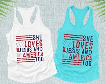 She Loves Jesus and America Too Tank Tops, Womens 4th of July Tee,  4th of July Tank Top, Red White & Blue Shirt, American Love, Jesus Love