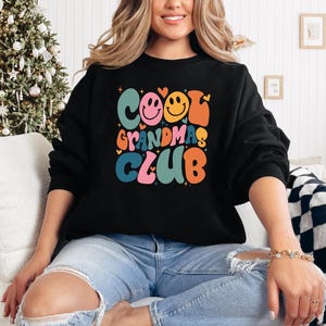 Cool Grandma Club Sweatshirt, Funny Grandma Hoodie, Mothers Day Sweater, Proud Grandma Sweats, Grandma Birthday Gift, Gift For New Grandma