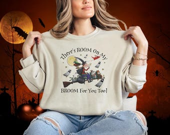 Witchy Room on My Broom Halloween Sweat, Room on My Broom Halloween Sweatshirt, Witchy Costume, Halloween Outfit, Halloween Gift, Witch Tee