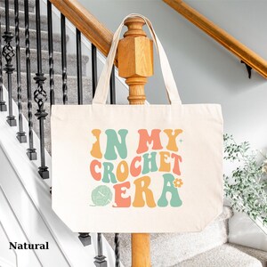 In My Crochet Era Tote Bag, Canvas Tote Bag, Crochet Lover Gift, Crochet Gift, Tote Bag Gifts, Women Tote Bag, Crochet, Mothers Day Gift