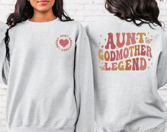 Aunt Godmother Legend Sweater, Best Godmother Ever Sweatshirt, Aunt Godmother Squat Sweatshirt, Auntie Hoodie, Godmother Gift Sweater,