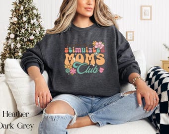 Funny Mom Sweater, Overstimulated Mom Sweatshirt, Cool Mom Club Hoodie, Mama Life Sweats, Mothers Day Gift Sweater, Happy Mom Shirt