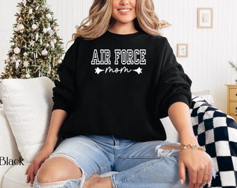 Proud Air Force Mom Sweatshirt, Military Mom Hoodie, Air Force Wife Sweater, BMT Graduation, Mothers Day Gift,Gift for Her,  Air Force Wife