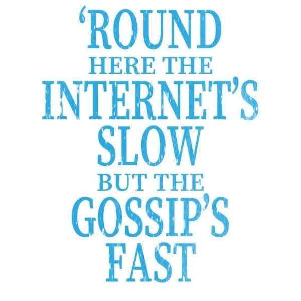 Round Here The Internet's Slow But The Gossip's Fast png/svg/jpeg, sublimation png, Gossip png, sublimation design