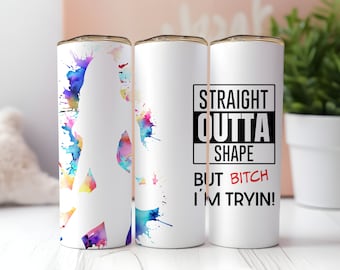 Sport Straight Outta Shape - Doppelwandiger Edelstahl-Tumbler mit Strohhalm! | Edelstahl | Personalisierbar