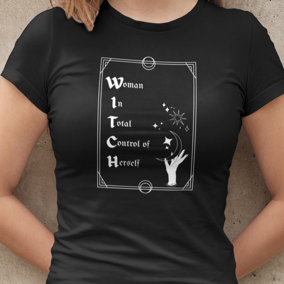 Woman in Total Control of Herself Shirt, Witchy Tee for Women, Witchy Shirt, Witchy woman, Halloween gift, Witchy Gifts