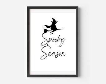 Spooky Season with Witch Print | Printable Wall Art | Digital Download | Wall Decor | Halloween | Spooky | Witch