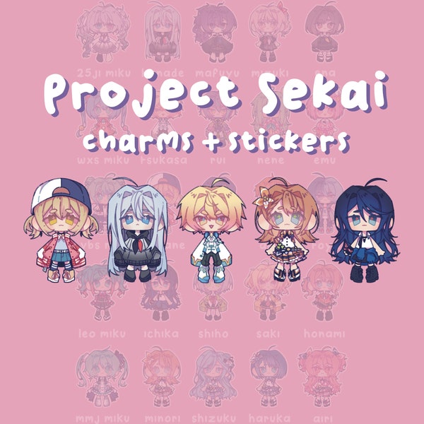 PREORDER - Project Sekai charms + stickers