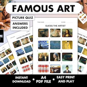 May include: A printable "Famous Art" picture quiz with the text "Picture Quiz" and "Answers Included". The quiz features famous artwork, with the text "Guess the Artist" and "Instant Download, A4 PDF File, Easy Print and Play".