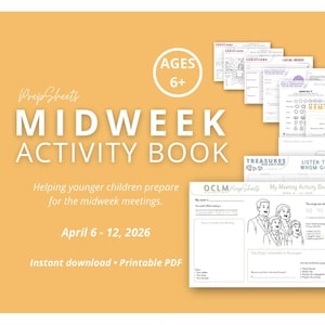 April 6 - 12 OCLM | Midweek Meeting Activity Book | Ages 6+ | PrepSheets | JW | Digital Download | Printable | Worksheets