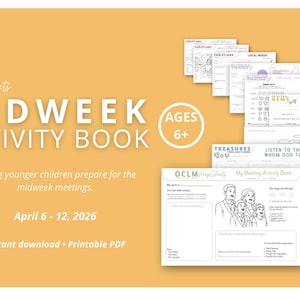 April 6 - 12 OCLM | Midweek Meeting Activity Book | Ages 6+ | PrepSheets | JW | Digital Download | Printable | Worksheets