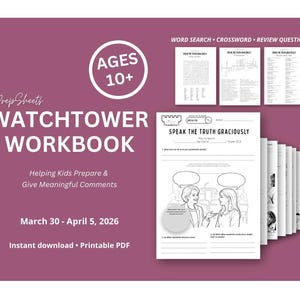 March 30 – April 5 Watchtower Study | Speak the Truth Graciously | Ages 10+ | PrepSheets | JW Printable Worksheets | Workbook