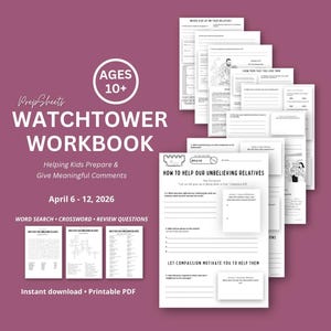 April 6 – 12 Watchtower Study | Ages 10+ | PrepSheets | JW Workbook | Printable PDF | Kids Meeting Worksheets