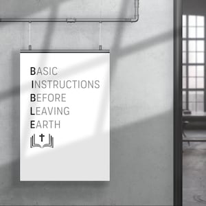 May include: A white poster with black text that reads "BASIC INSTRUCTIONS BEFORE LEAVING EARTH" with a stylized image of a book and cross below the text.
