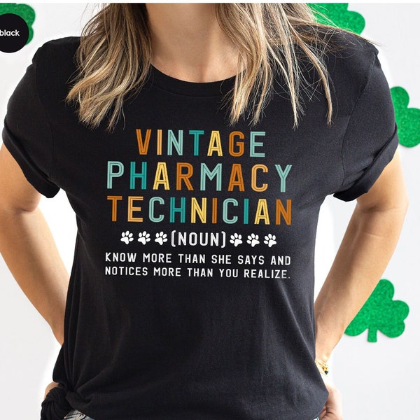 Vintage Pharmacy Technician Shirt,  Pharmacy Tech Gifts, Retro Pharmacy Tech Outfit, Pharmacy Crewneck Sweatshirt, Funny Definition Tee