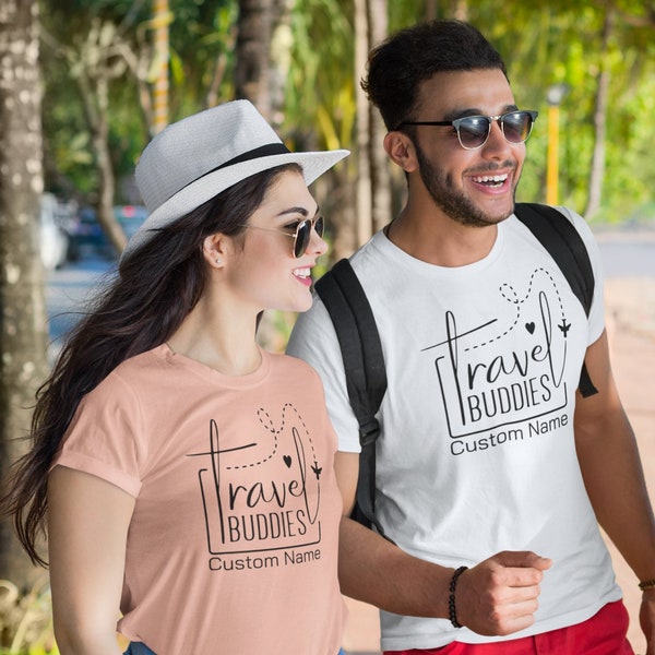 Travel Buddies Shirt, Travel Buddies Gift, Matching Travel Shirt, Travel Lover Shirt Travelers Shirt, Adventure Shirt, Custom Travel Shirt