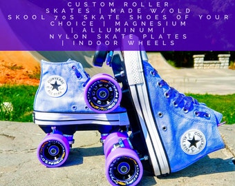 Custom Roller Skates | Made w/Old Skool 70s Skate Shoes of Your Choice | Magnesium | Alluminum | Nylon Skate Plates | Indoor Wheels
