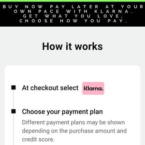 May include: A white and green graphic with the text "FINANCE YOUR SKATES!!" and "BUY NOW PAY LATER AT YOUR OWN PACE WITH KLARNA. GET WHAT YOU LOVE, CHOOSE HOW YOU PAY."  The graphic also includes the text "How it works" and a step-by-step guide on how to use Klarna to pay for purchases.