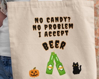 Trick or Treat Bag, Adult Halloween Tote, Gifts for Halloween, Drinking Bags, Black Cat, Loot Bags, Canvas Tote, Funny Beer, Swag Bag