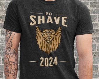 No Shave Shirt, New No Shave Challenge, No Shave 2024, No Shave All Year, Beard Tshirt, Movember, Gift for Bearded Men, Distressed texture