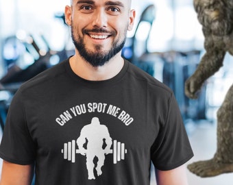 Bigfoot Shirt | Can You Spot Me Bro | Muscular Sasquatch | Cryptid T-shirt | Fitness Gift | Power Lifter Tee | Gym Bro Shirt| Workout Tee