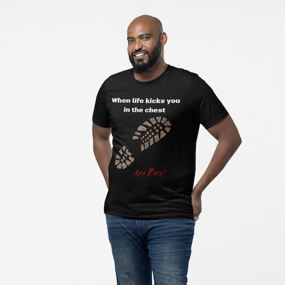 Motivational T-shirt |Life Motivation Quotes |Life Coach shirts |Kick Back |Motivational Gift |Gift For Everyone
