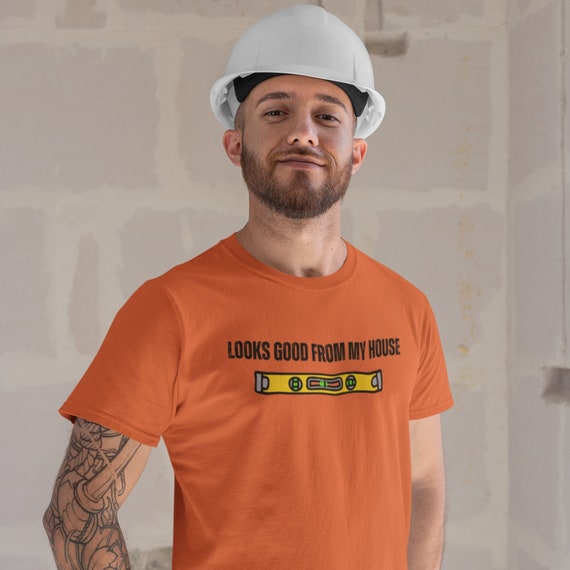 Funny Construction Worker, Plumber, Electrician, Carpenter Saying shirt | Job site Quote T-Shirt | Old Saying | Contractor | Foreman Gift