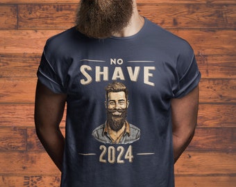 No Shave Shirt, New No Shave Challenge, No Shave 2024, No Shave All Year, Beard Tshirt, Movember, Gift for Bearded Men, Vintage texture