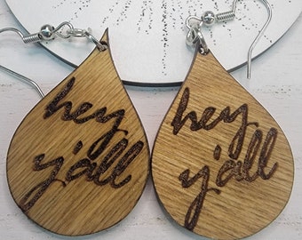 Hey Y&#39;all earrings, southern saying
