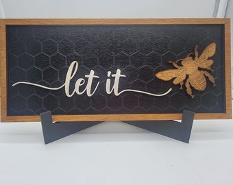 Let It Bee Wooden Sign, Bee Decoration