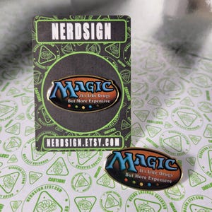 Magic Pin Metal - It's like Drugs But More Expensive